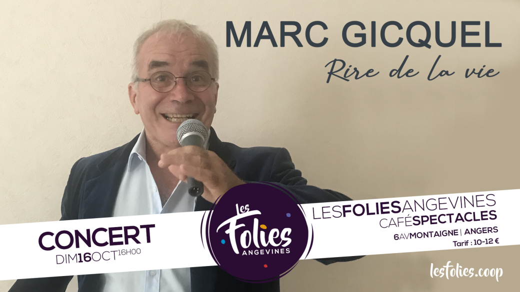 Marc Gicquel - Rire de la vie