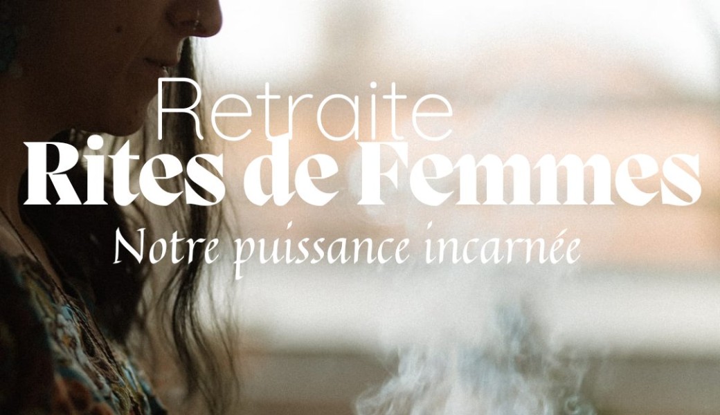 Rites de Femmes- Corrèze