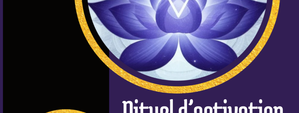 Rituel Activation Ajna Chakra