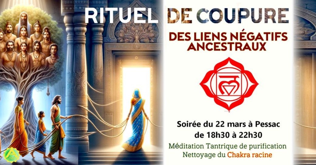 RITUEL DE COUPURE des Liens Négatifs Ancestraux