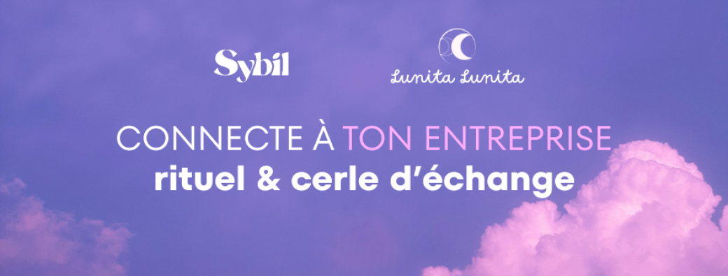 RITUEL DE CONNEXION À TON ENTREPRISE 