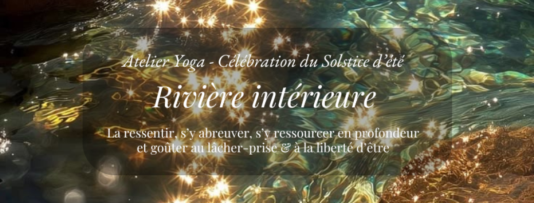 ~ Rivière intérieure ~