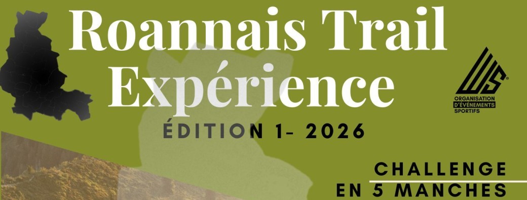 Roannais Trail Expérience 2026