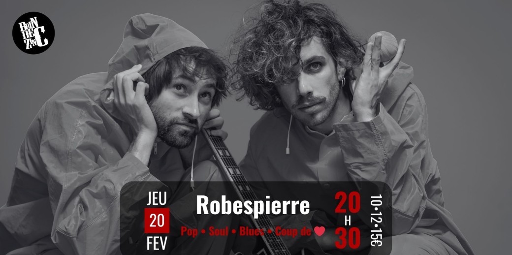 Robespierre (Pop • Soul • Blues • Coup de ❤️)