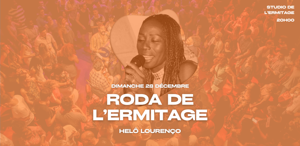 Roda de l'Ermitage & Helô Lourenço