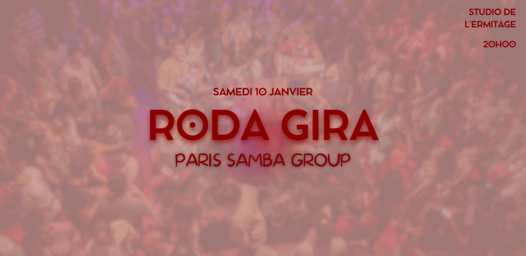Roda Gira - Paris Samba Group