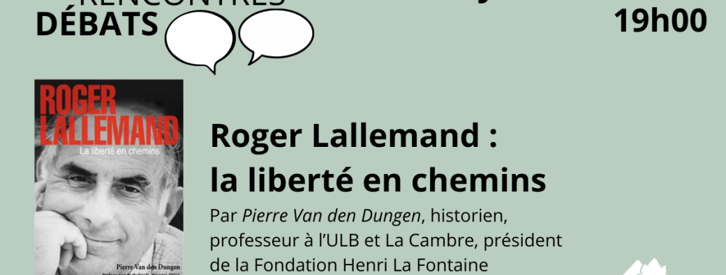 Roger Lallemand : la liberté en chemins