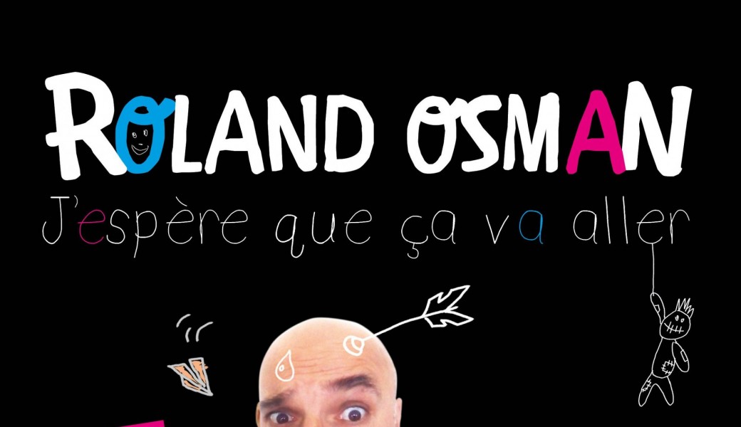 Roland Osman dans J'espère que ça va aller
