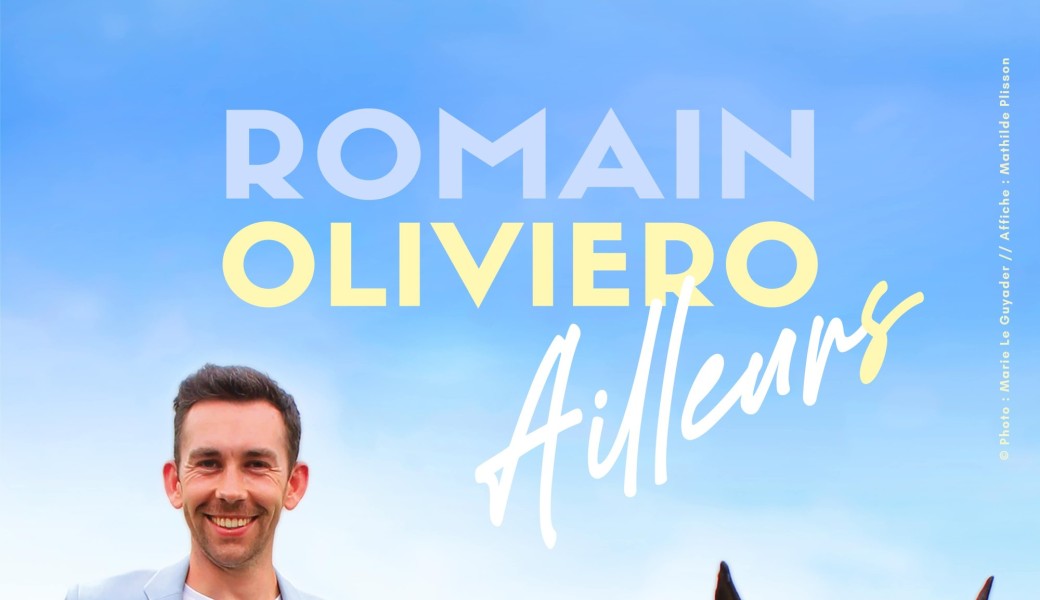 Romain Oliviero dans Ailleurs