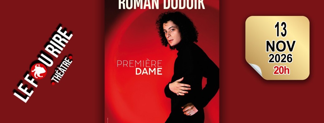 Roman Doduik: Première dame