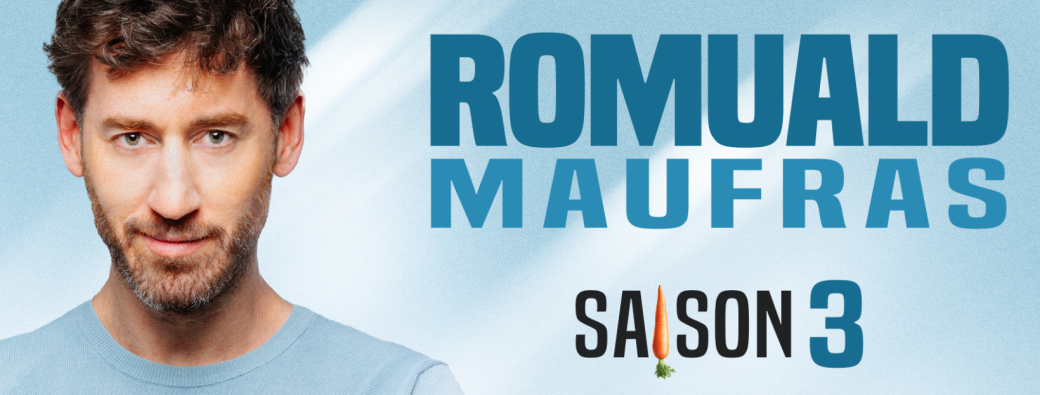 Romuald Maufras SAISON 3 - en spectacle à ANGOULÊME