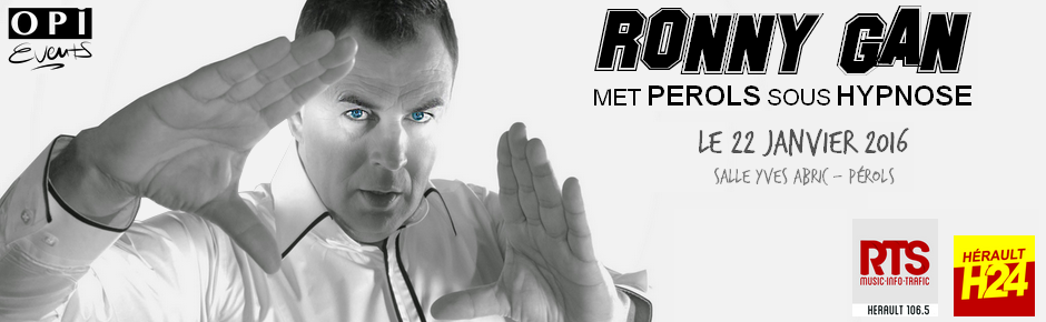 Ronny Gan met Pérols sous hypnose