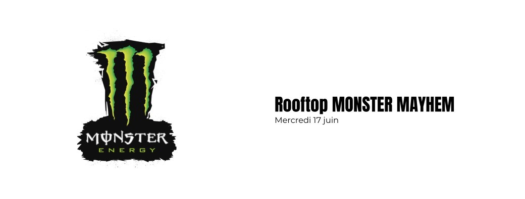 MONSTER ENERGY SUR LES TOITS DE PARIS