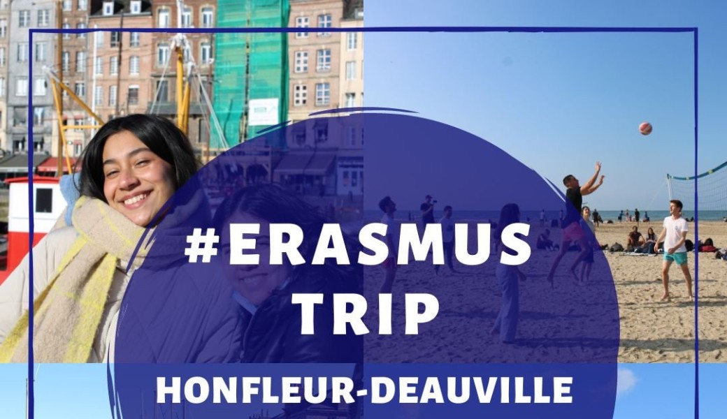  Rouen Erasmus Fun  – Honfleur Deauville