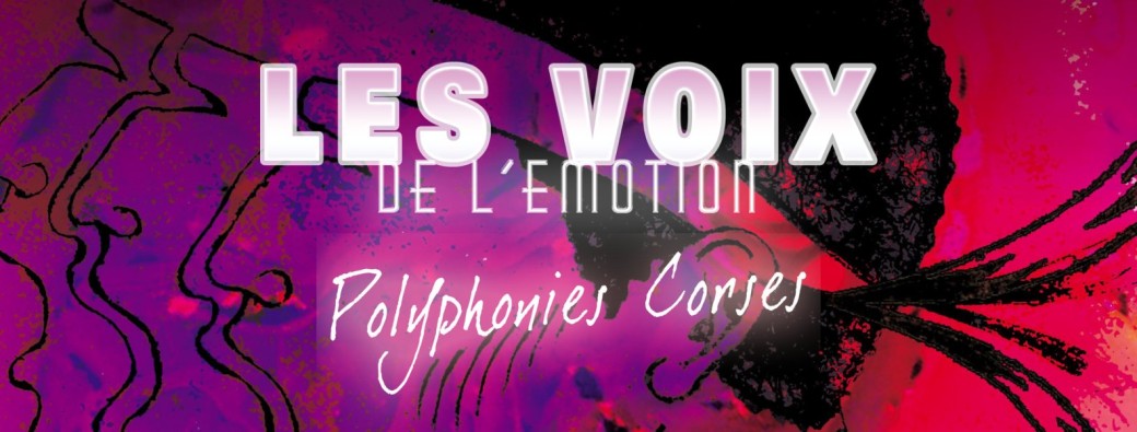 ROUEN / Polyphonies Corses - Les Voix de l'Émotion