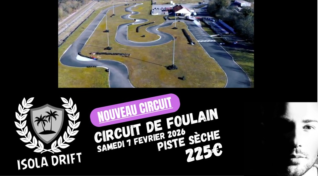 ROULAGE DRIFT / FOULAIN : PISTE SECHE (7 février)