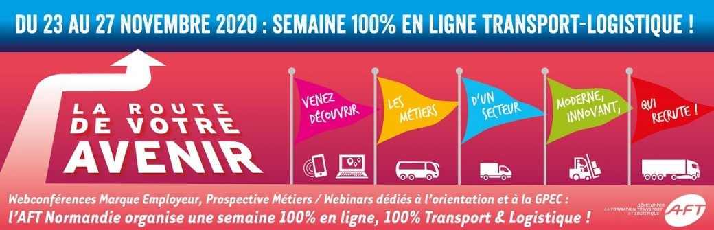 Semaine 100% en ligne, 100% Transport Logistique Semaine 100% en ligne, 100% Transport Logistique