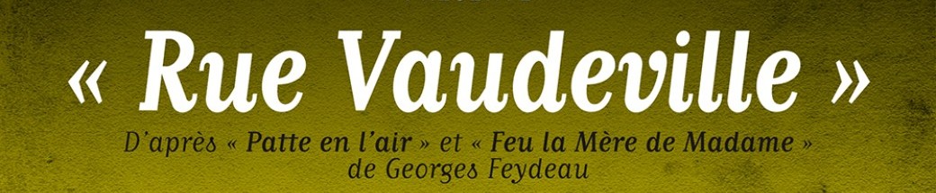 Rue Vaudeville  "Menu Gourmand"