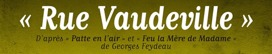 Rue Vaudeville               "Menu Bellevue" Rue Vaudeville               "Menu Bellevue"