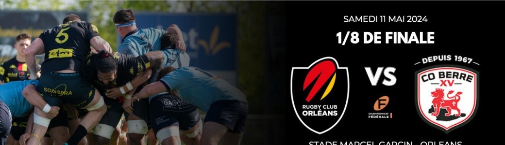 Rugby Club Orléans / CO Berre XV :1/8 match retour 