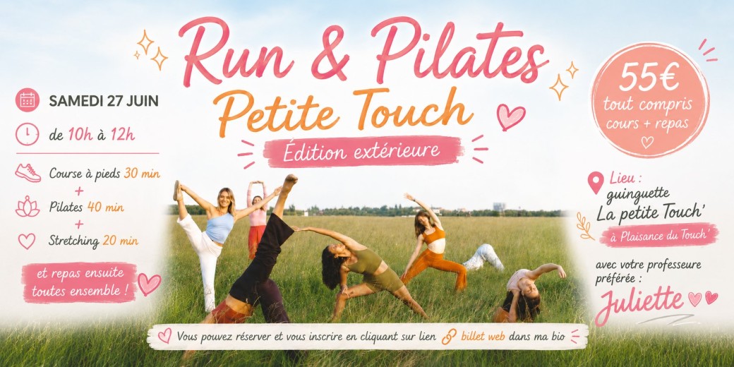 ✨ Run & Pilates Petite Touch – Édition extérieure ✨
