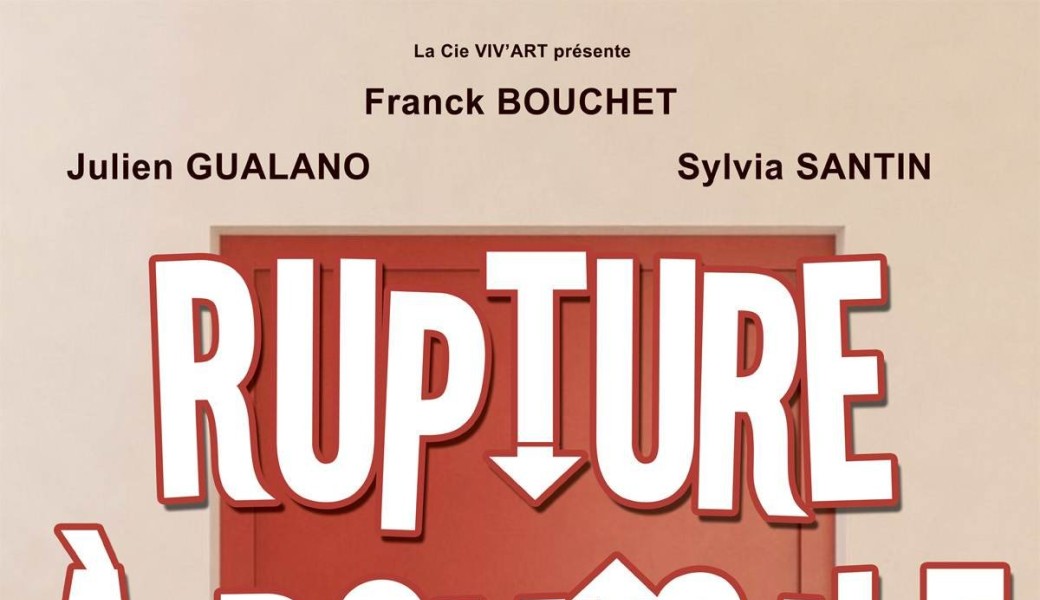 Rupture à domicile