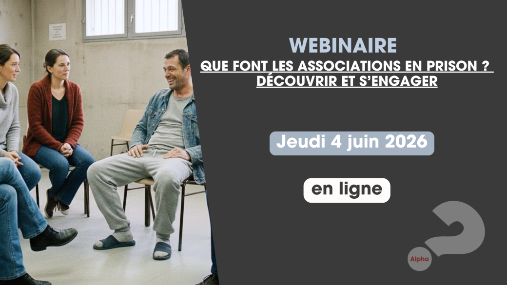 Que font les associations en prison ? Découvrir et s’engager - 4 juin 2026