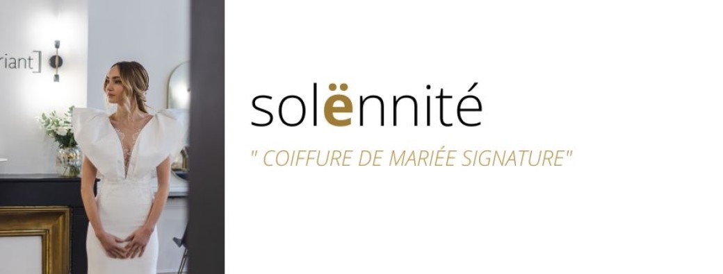 SÖLÉNNITÉ "coiffure de mariée signature"
