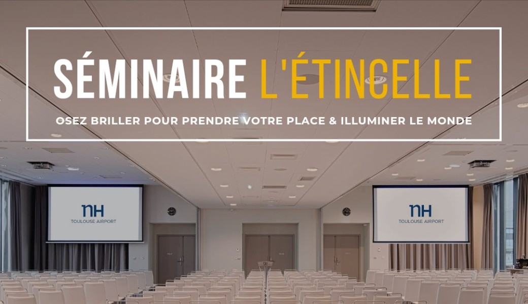 SÉMINAIRE L'ÉTINCELLE 