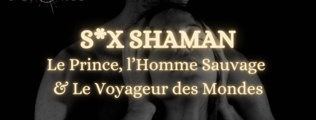 S*x Shaman
