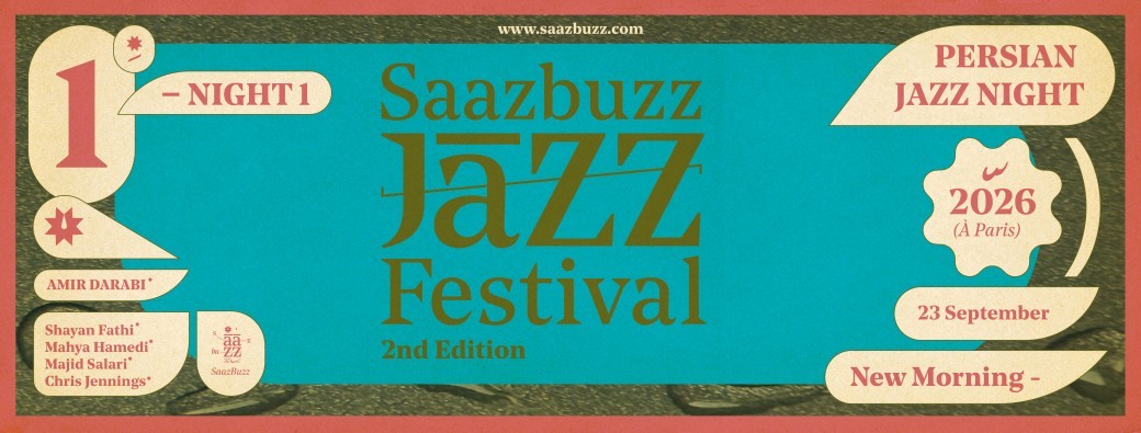 SaazBuzz Jazz festival 23 septembre 2026 / Persian Jazz Night