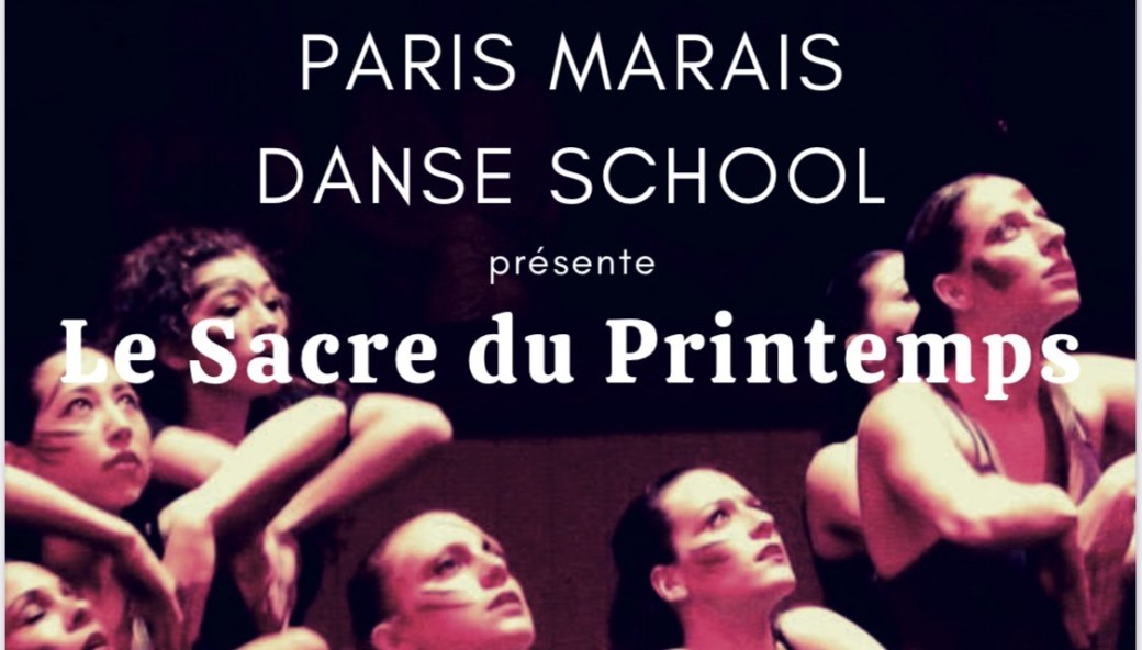 Sacre du Printemps - Paris Marais Dance School 