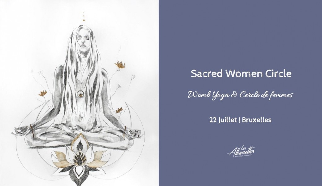 Sacred Women Circle ☾ Womb Yoga & Cercle de femmes • Bruxelles