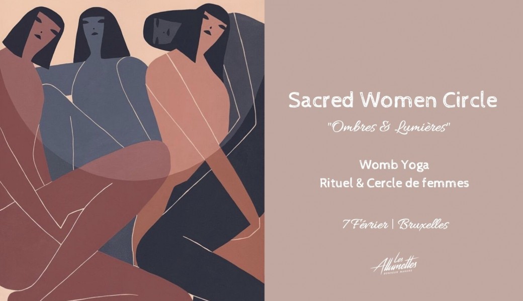 Sacred Women Circle ☾ Womb Yoga • Rituel • Cercle de femmes 