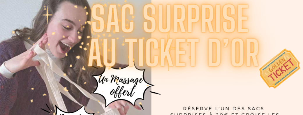 Sacs surprises au ticket d'or Orléans