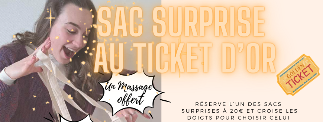 Sacs surprises au ticket d'or Sens