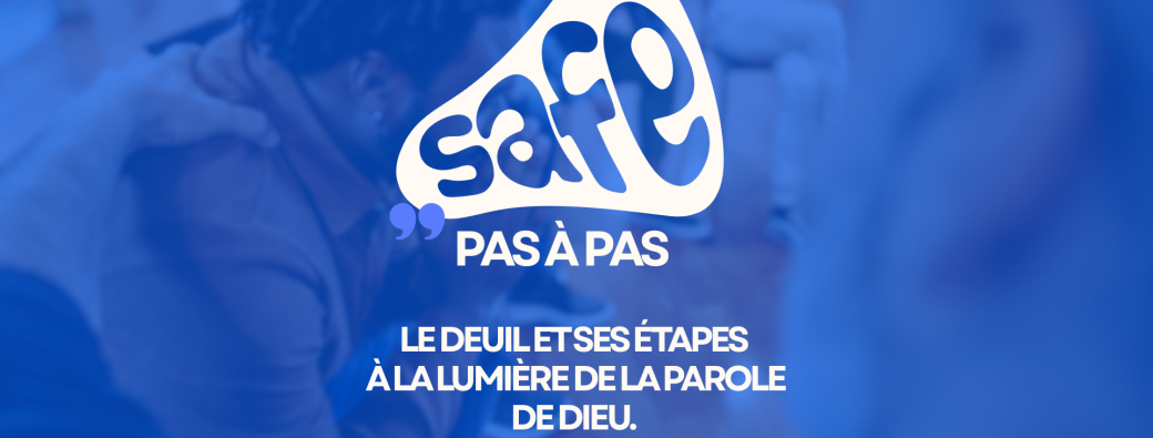 SAFE - Pas à pas