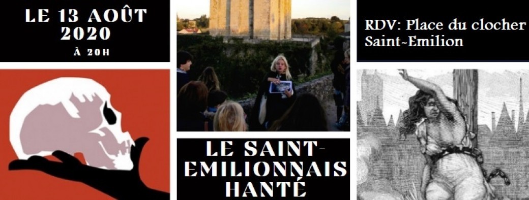 Saint-Emilionnais Hanté