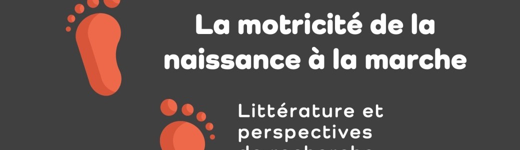 S02E02 | La motricité de la naissance à la marche