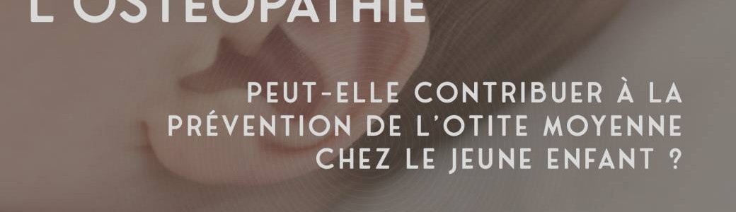 S02E05 | Ostéopathie et otite moyenne