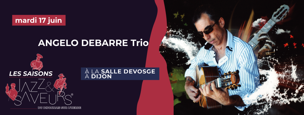 Saison Jazz & Saveurs - ANGELO DEBARRE TRIO