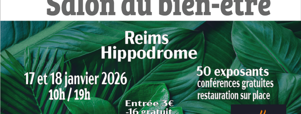 Salon bien-être, thérapies holistiques et paranormal de Reims