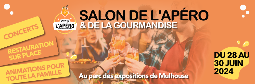 Salon de l'Apéro & de la Gourmandise - Mulhouse 2024