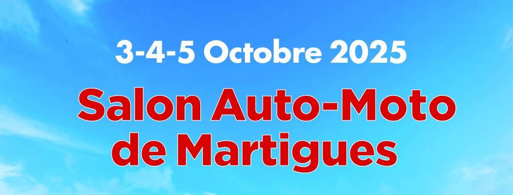 Salon de l'Auto et de la Moto de Martigues 2025