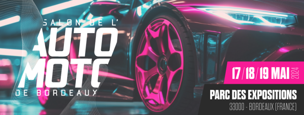 Salon de l'Auto et de la Moto de Bordeaux