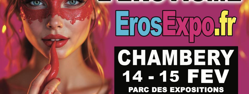 EROSEXPO Salon de l'érotisme de Chambery