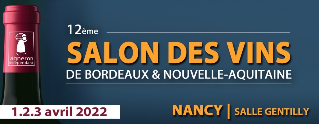 Salon des Vins de Bordeaux et Nouvelle-Aquitaine à Nancy