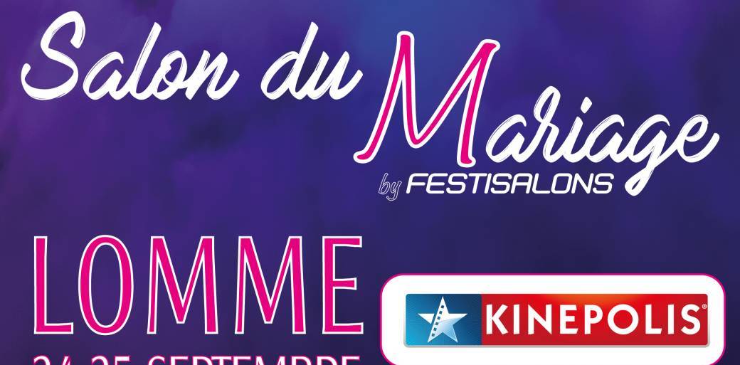 Salon du Mariage Kinepolis - Lomme - Festisalons