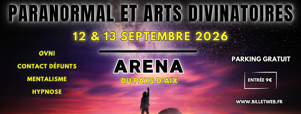 Salon du Paranormal / Aréna Pays d'Aix