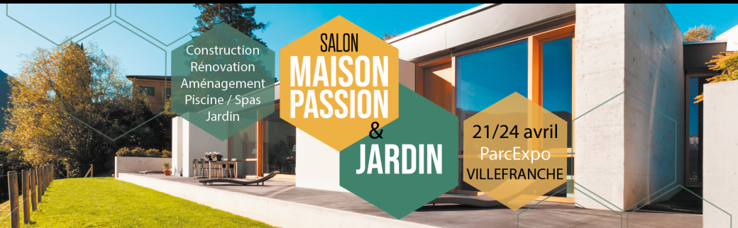 Salon Maison Passion & Jardin 